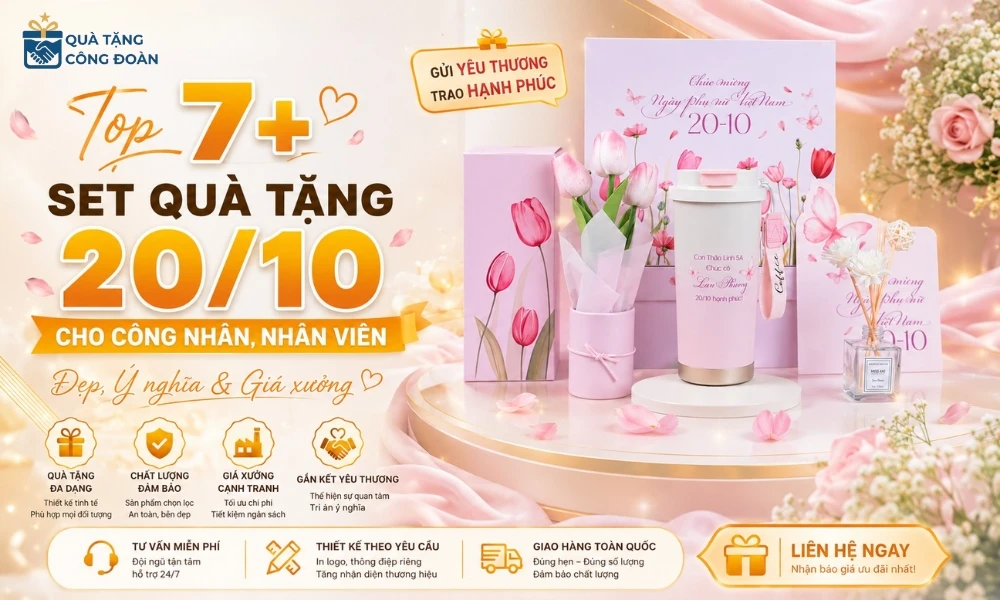 Bộ Giải Pháp Quà Tặng 20/10 Cho Cán Bộ, Công Nhân Viên 19 Set quà tặng 20/10 năng lực sản xuất